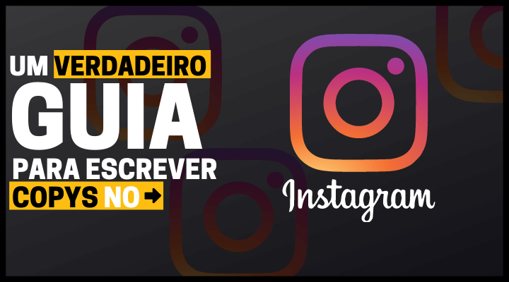 [GUIA PASSO A PASSO] Para escrever COPY NO INSTAGRAM