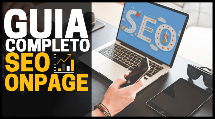 [Guia completo] – SEO onpage para publicar artigos otimizados!